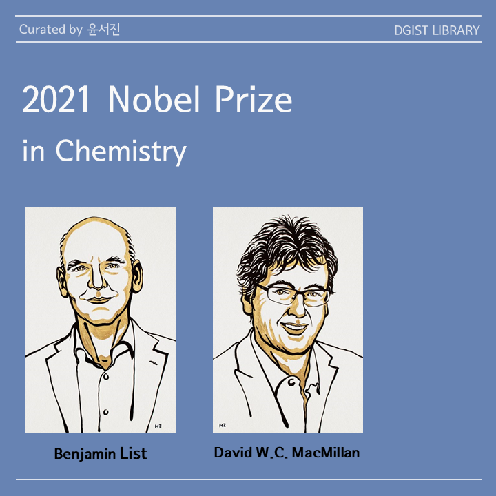 2021 Nobel Prize 파헤치기 3편 - Chemistry (Benjamin List & David W.C. MacMillan)