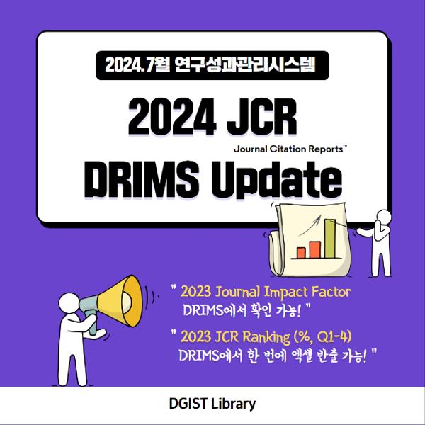 JCR 2024 (JIF 2023) DRIMS Update