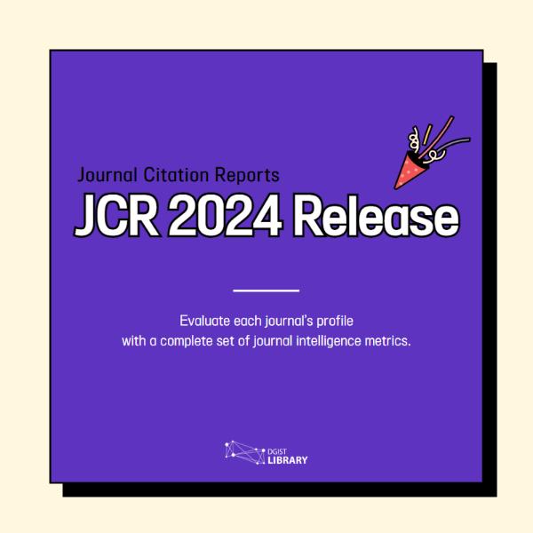 JCR 2024 Release, 지금 저널 Impact Factor 확인하세요